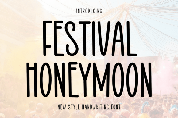 Festival Honeymoon Font for Elegant Handmade Labels
