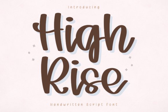 High Rise Font: Warm Script for Handmade Labels