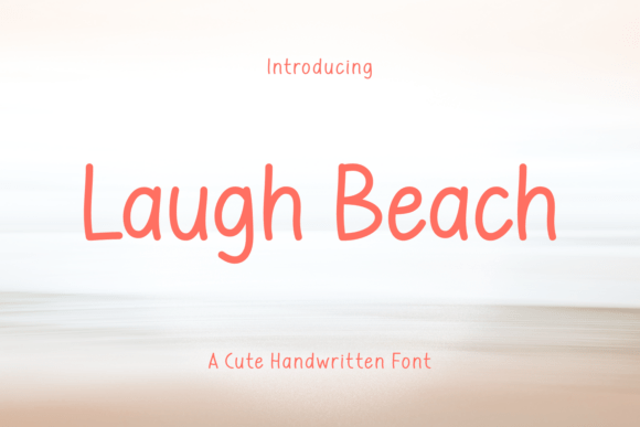 Laugh Beach Font: A Handwritten Typeface for Makers