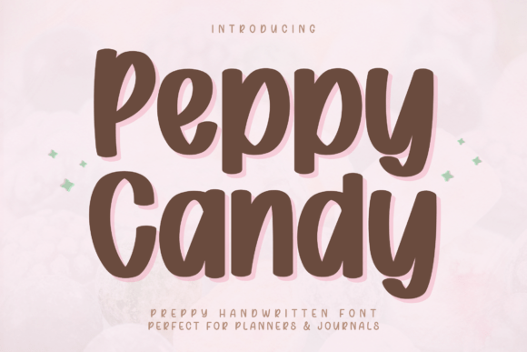 Peppy Candy Font: Sweet Handwritten Style for Crafts