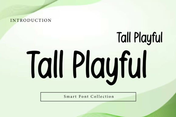 Tall Playful Font: Elevating Small Business Branding