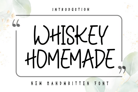 Whiskey Homemade Font: Elegant Script for Editorial Design
